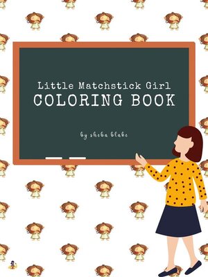 cover image of Little Matchstick Girl Coloring Book for Kids Ages 3+ (Printable Version)